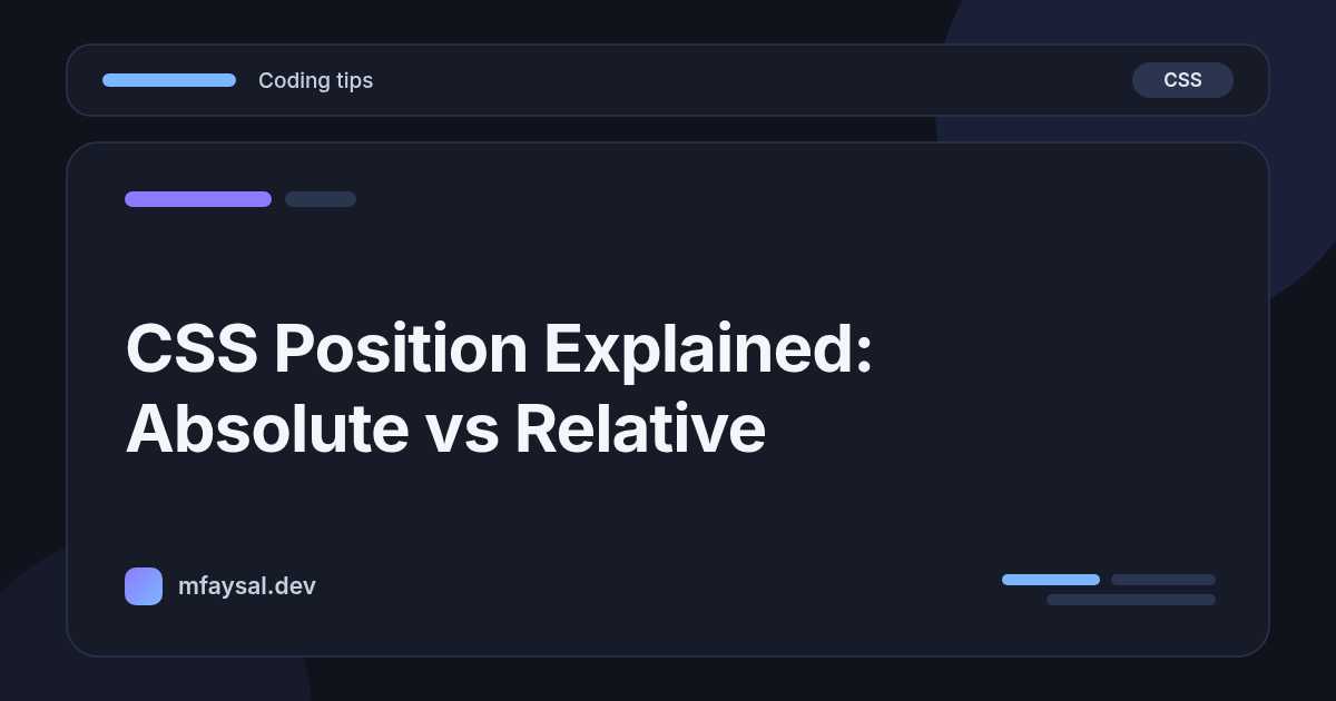 CSS Position Explained: Absolute vs Relative