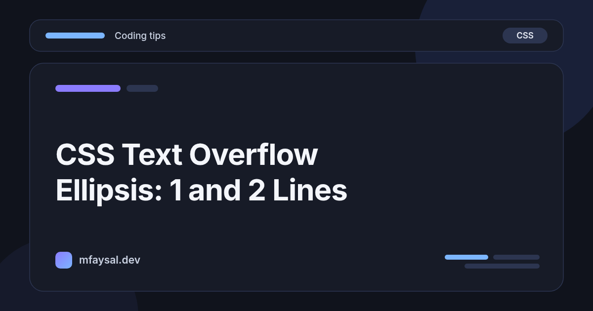 CSS Text Overflow Ellipsis: 1 Line, 2 Lines and Flexbox