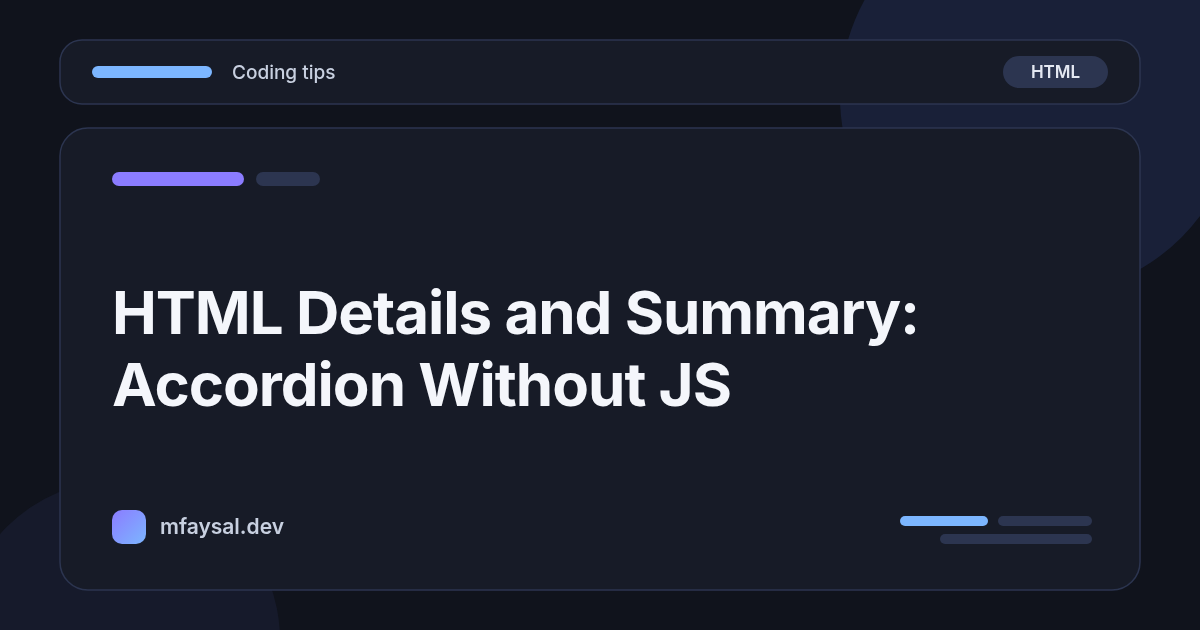 HTML Details and Summary: Accordion Without JavaScript (Tested)