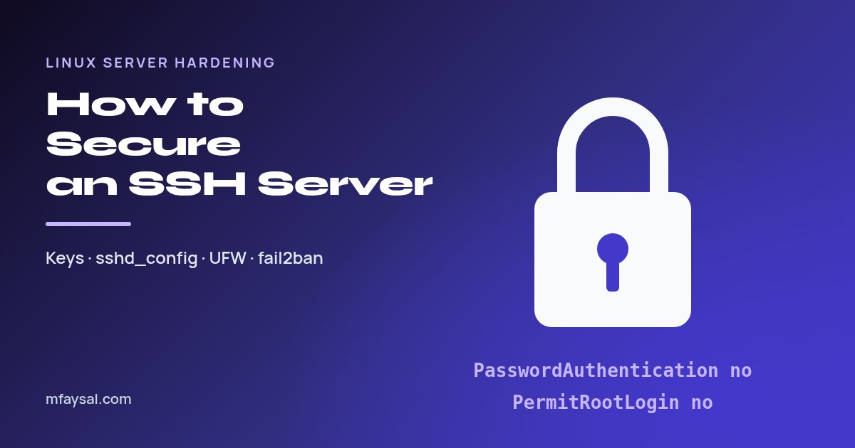 Cover image for How to Secure an SSH Server: 12 Steps to Harden sshd on Linux