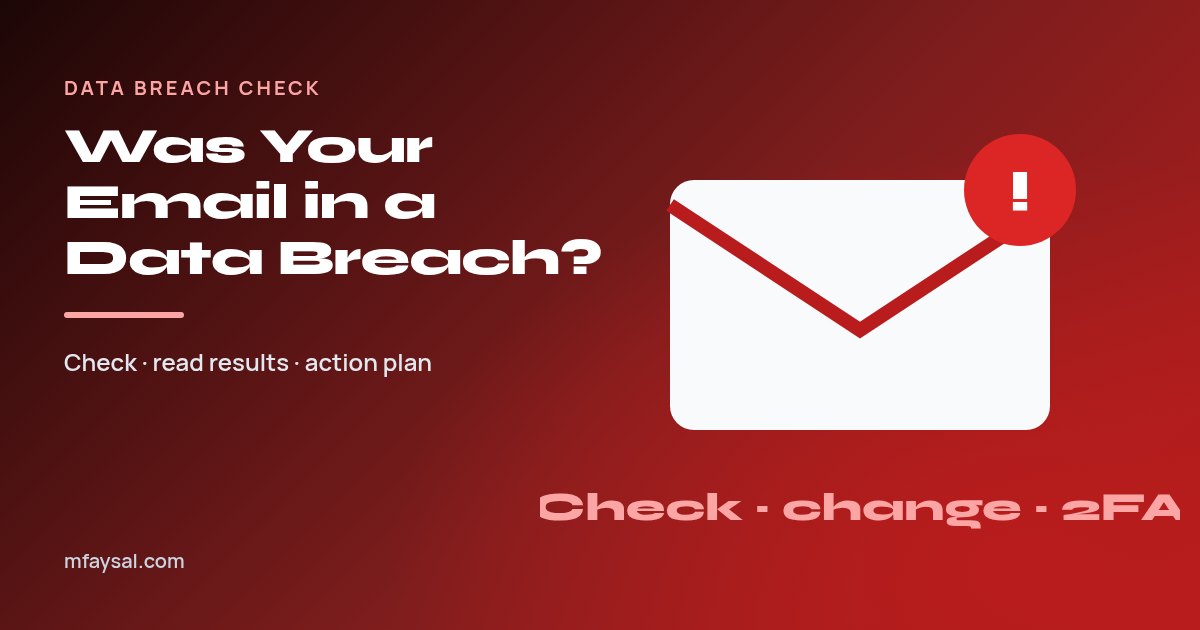 Cover image for How to Check If Your Email Was in a Data Breach (and What to Do Next)