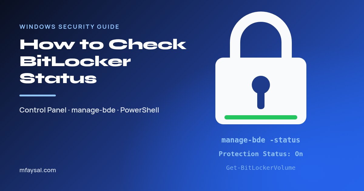 How to Check BitLocker Status on Windows 11 and 10 (Settings, manage-bde and PowerShell)