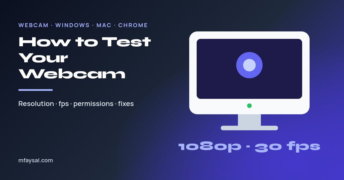 Cover image for How to Test Your Webcam on Windows, Mac and in Your Browser (and Fix It When It Won't Work)