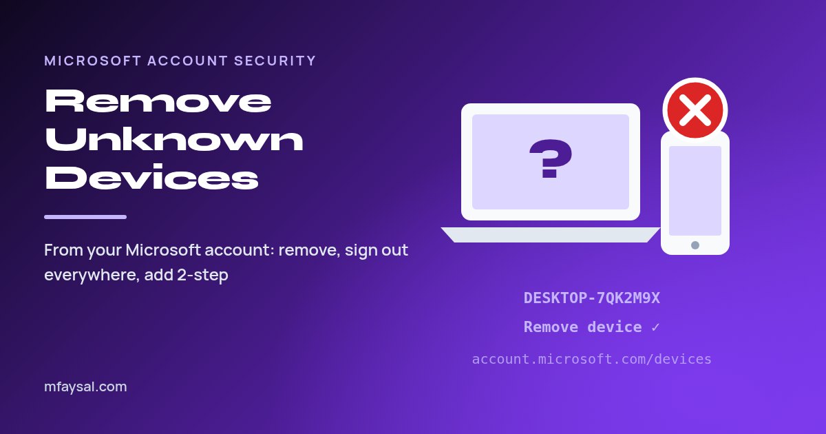 Cover image for How to Remove Unknown Devices from Your Microsoft Account (and Lock Out Whoever Added Them)