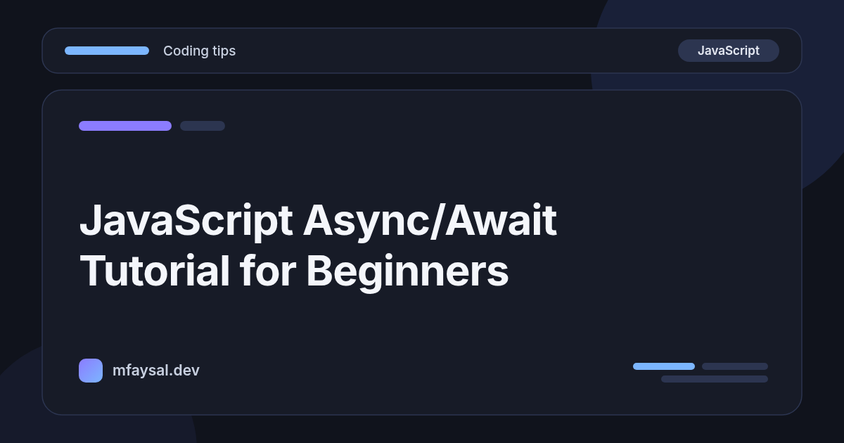 JavaScript Async/Await Tutorial for Beginners