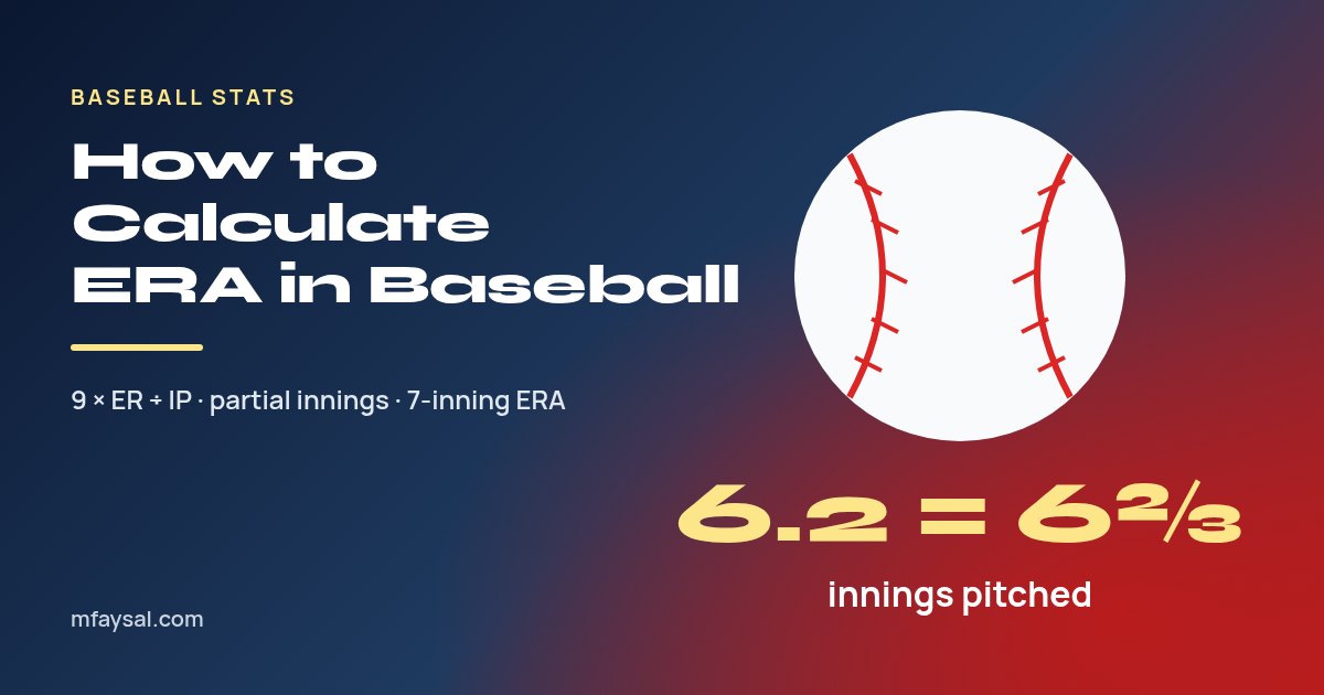 Cover image for How to Calculate ERA in Baseball (Including Partial Innings Like 6.2 IP)