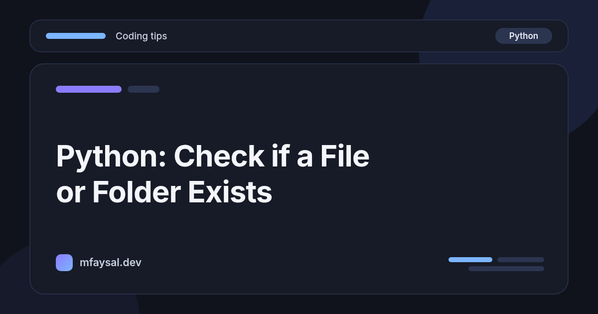 Cover image for Python Check if File Exists: pathlib, os.path and Safe Patterns