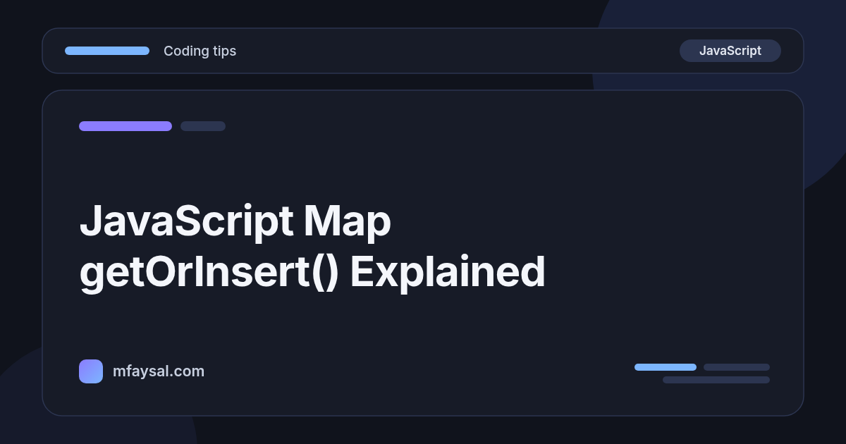 Cover image for JavaScript Map getOrInsert() and getOrInsertComputed(): The New Upsert Methods Explained
