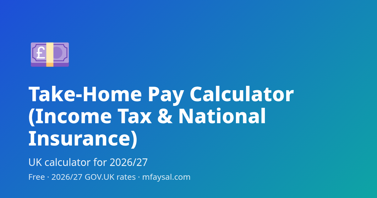 Take-Home Pay Calculator UK 2026/27 project cover, built with HTML5 and CSS3